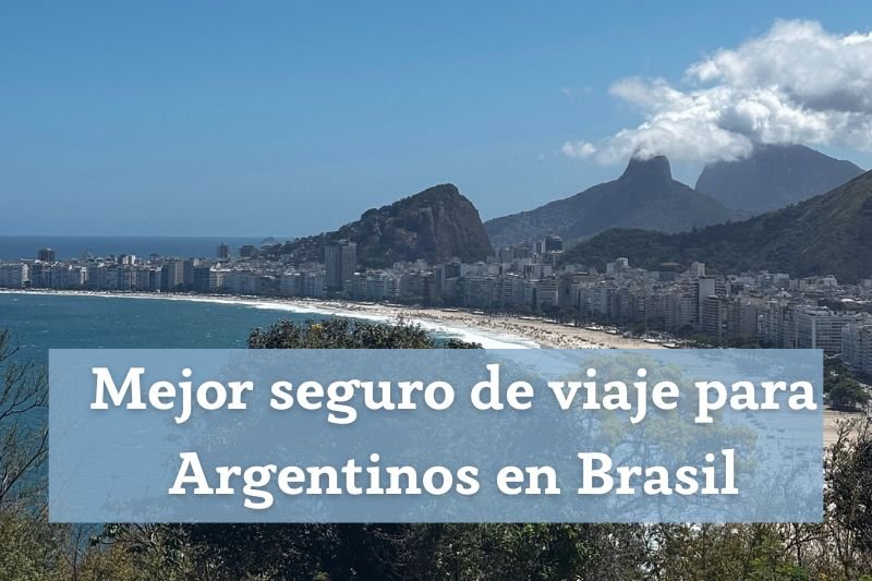 mejor seguro de viaje para argentinos en Brasi